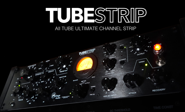 Heritage Audio �������ӹ�������ͨ���� TUBESTRIP